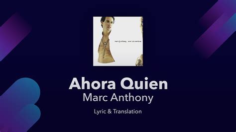 ahora quien meaning|ahora quien lyrics.